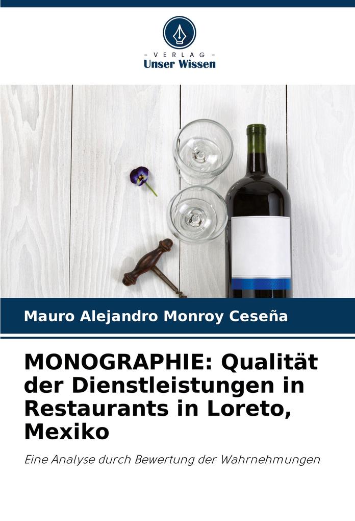 MONOGRAPHIE: Qualität der Dienstleistungen in Restaurants in Loreto Mexiko