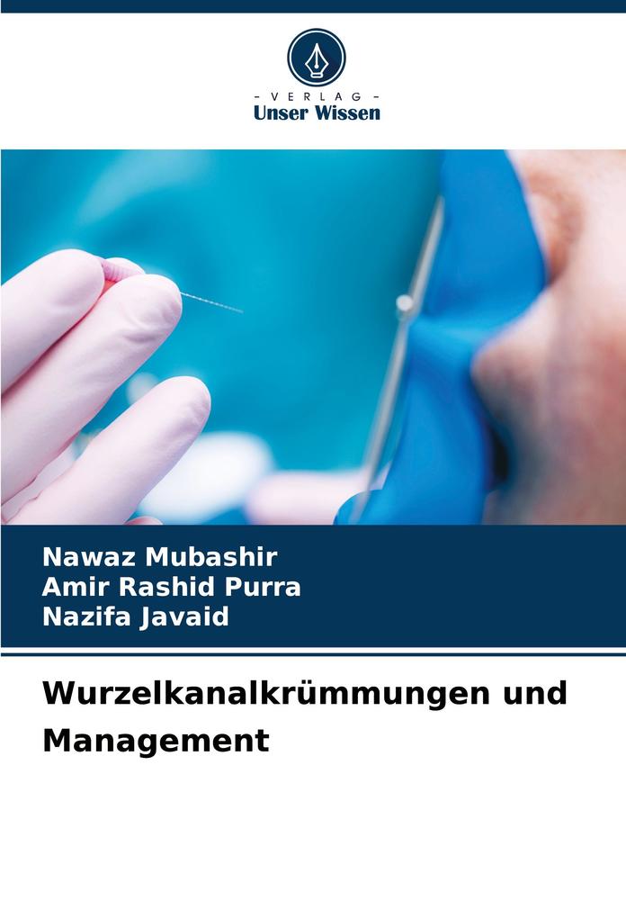 Wurzelkanalkrümmungen und Management