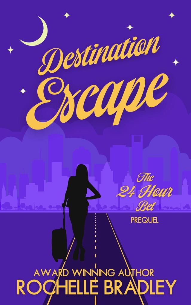 Destination Escape (Learning to Love Again #1)