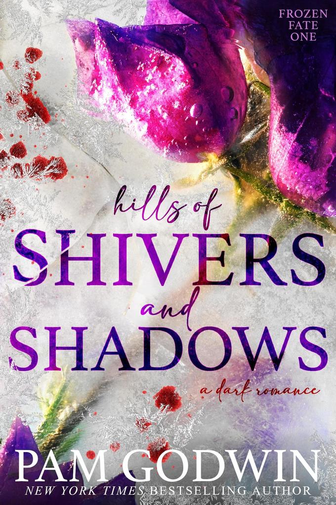 Hills of Shivers and Shadows (Frozen Fate #1)