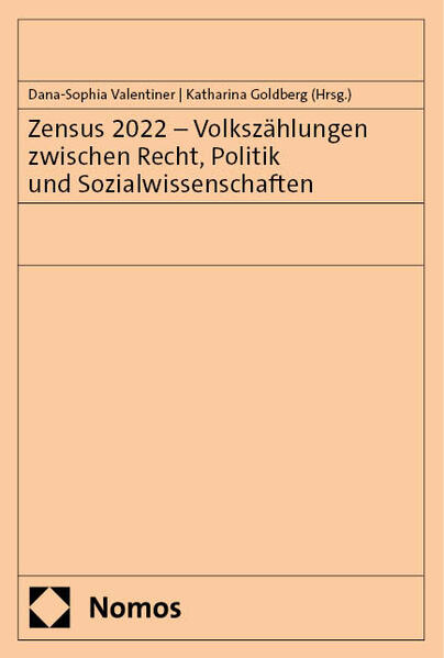 Zensus 2022 - Volkszählungen zwischen Recht Politik und Sozialwissenschaften