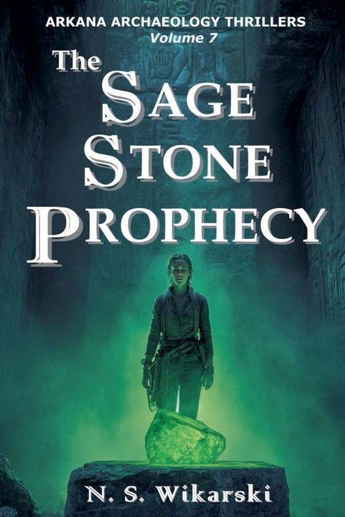 The Sage Stone Prophecy