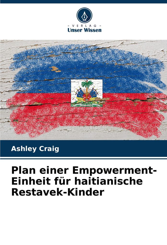 Plan einer Empowerment-Einheit für haitianische Restavek-Kinder