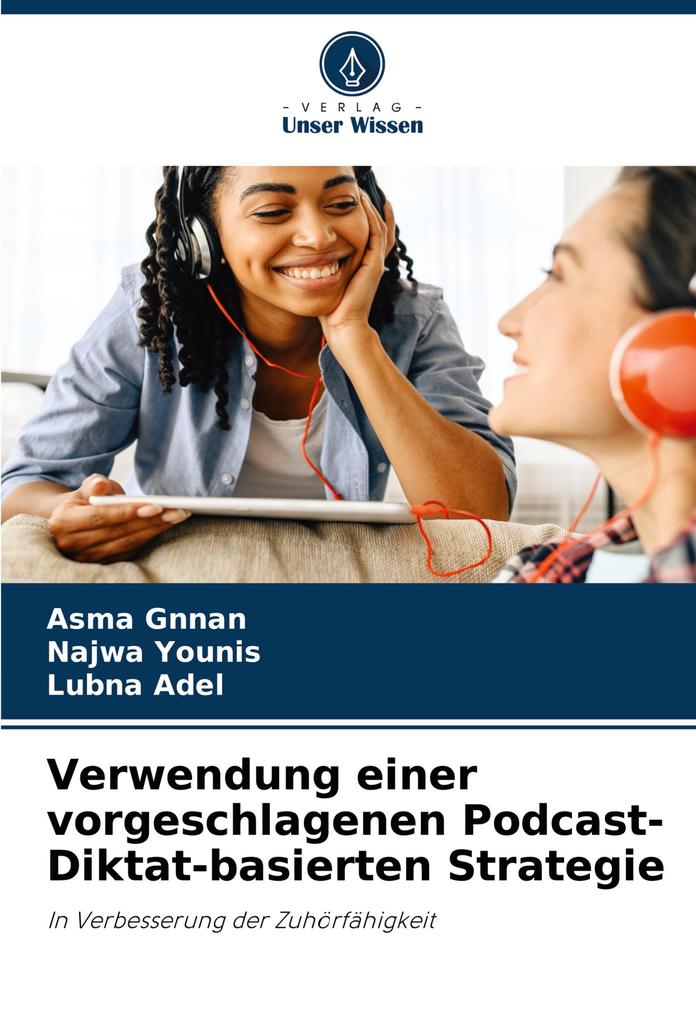 Verwendung einer vorgeschlagenen Podcast-Diktat-basierten Strategie
