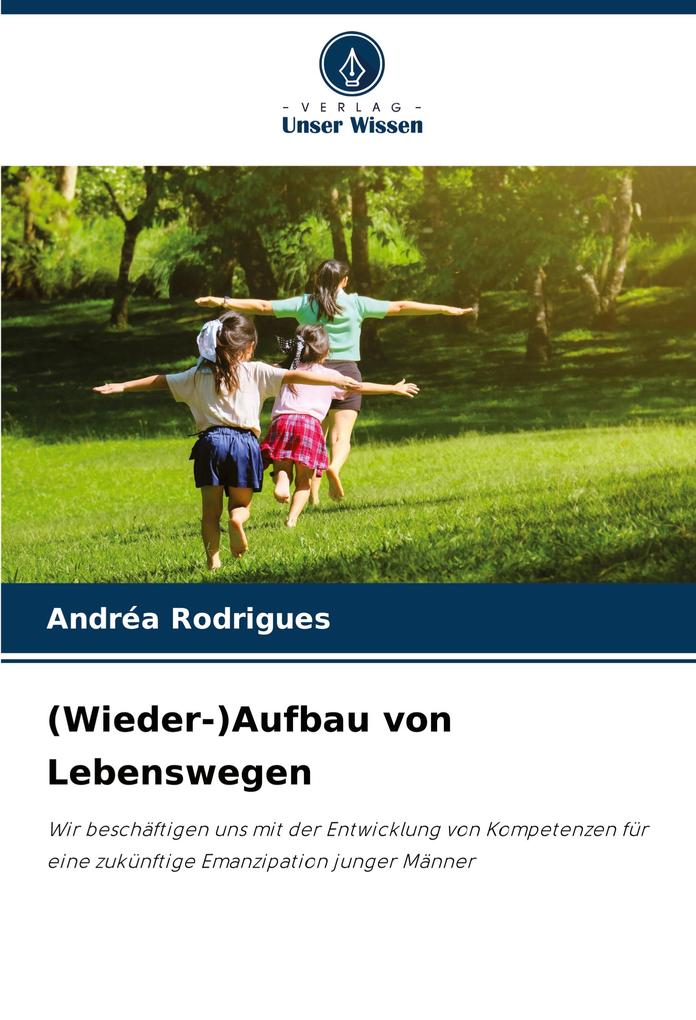 (Wieder-)Aufbau von Lebenswegen