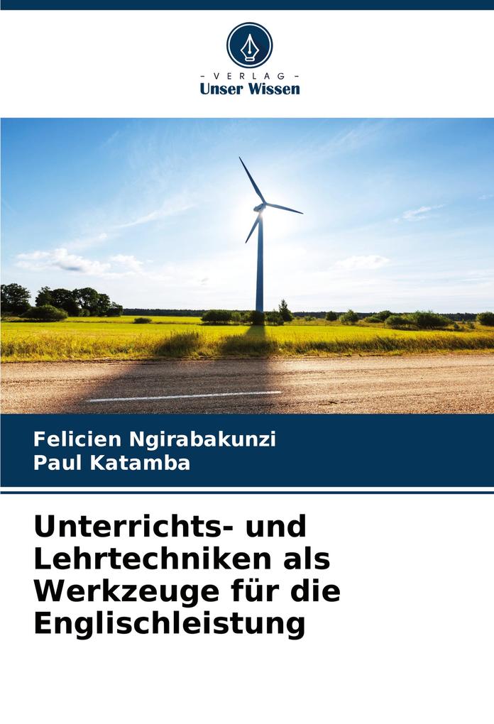Unterrichts- und Lehrtechniken als Werkzeuge für die Englischleistung