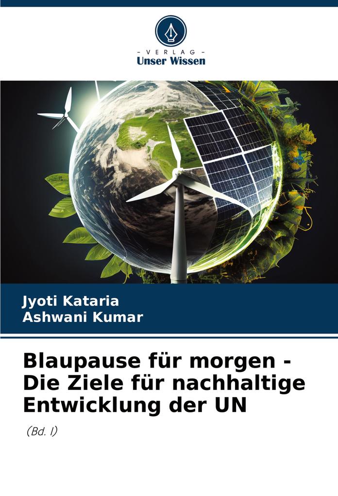 Blaupause für morgen - Die Ziele für nachhaltige Entwicklung der UN