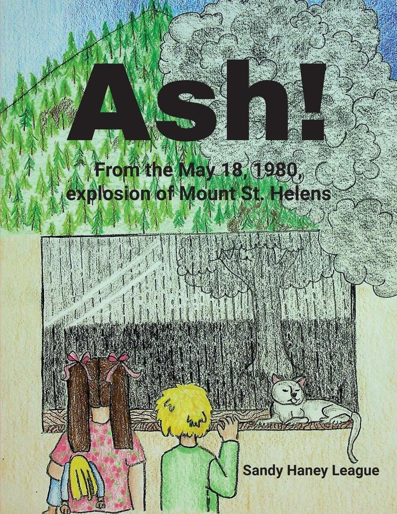 Ash! From the May 18 1980 explosion of Mount St. Helens
