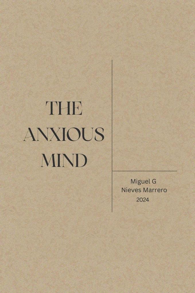 The Anxious Mind