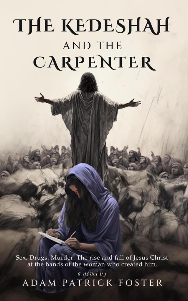 The Kedeshah and the Carpenter