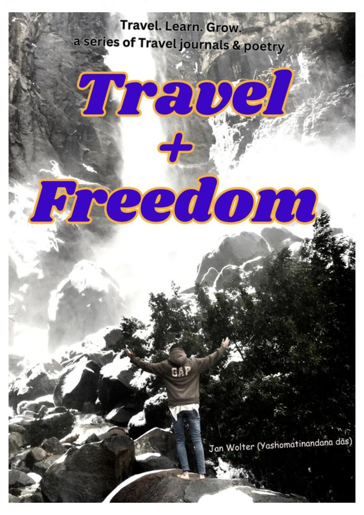Travel + Freedom
