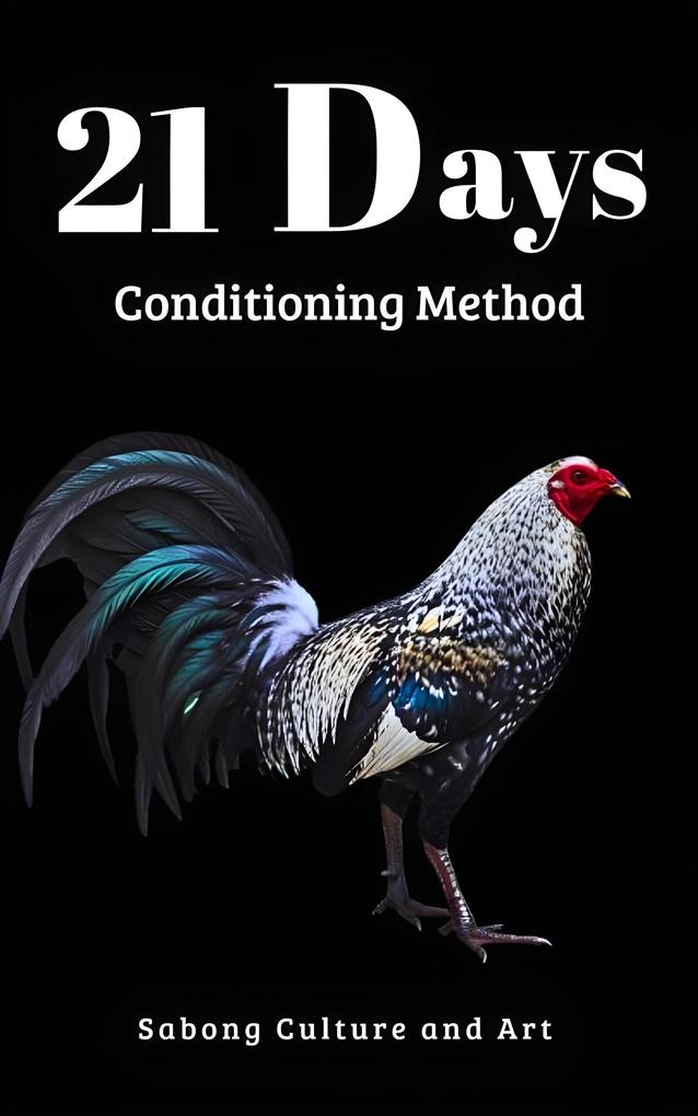 21 Days Conditioning Method