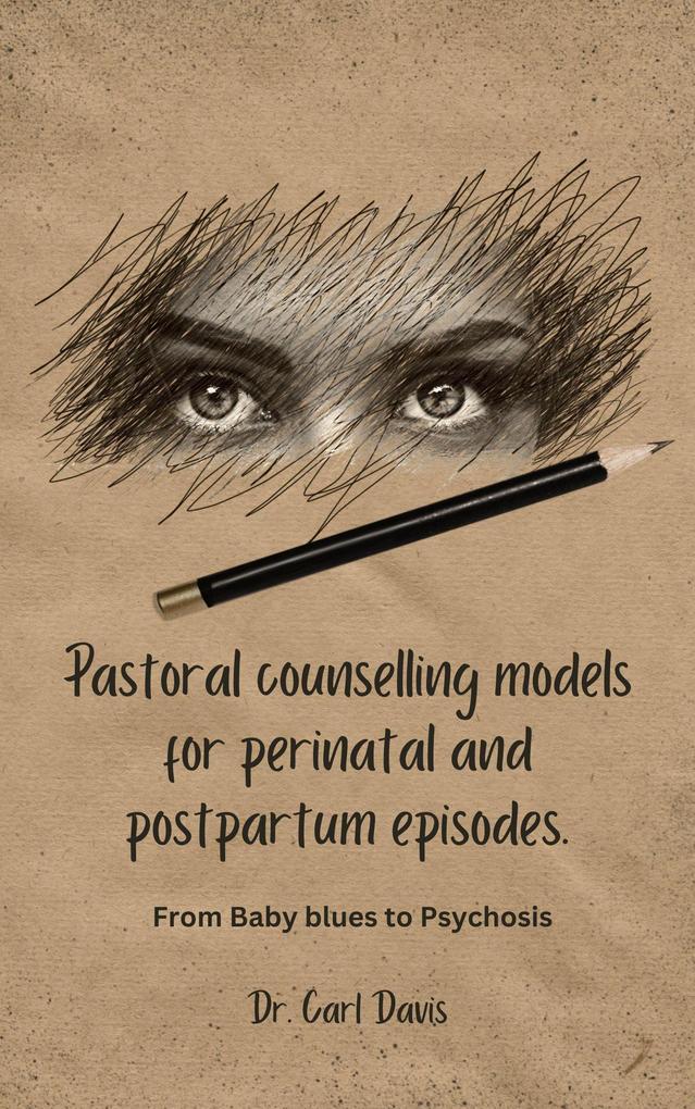 Pastoral counselling models for perinatal and postpartum episodes