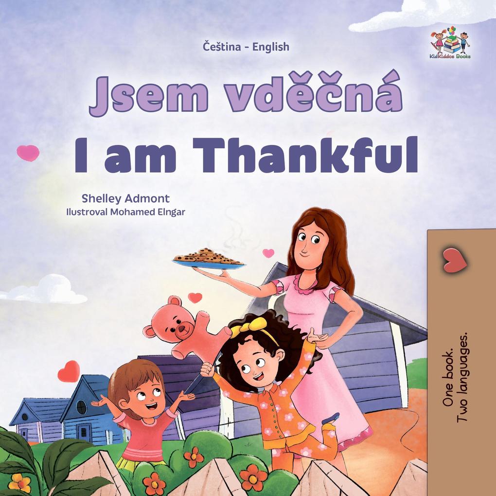 Jsem vdecná I am Thankful (Czech English Bilingual Collection)