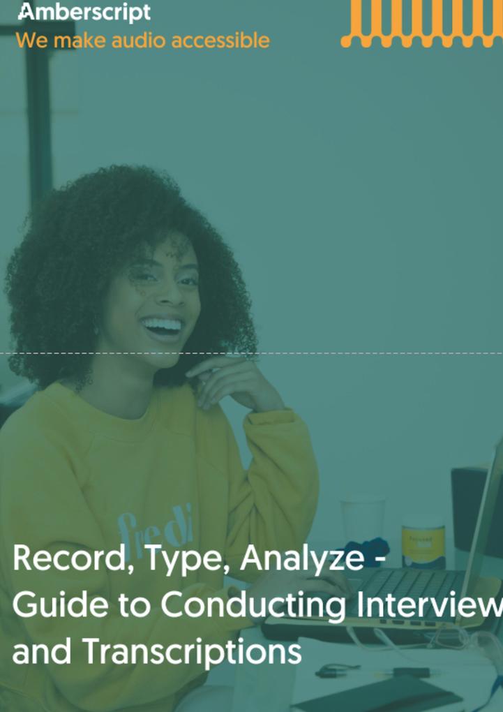 Record Type Analyze - Guide to Conducting Interviews and Transcriptions