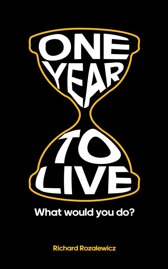 One year to live