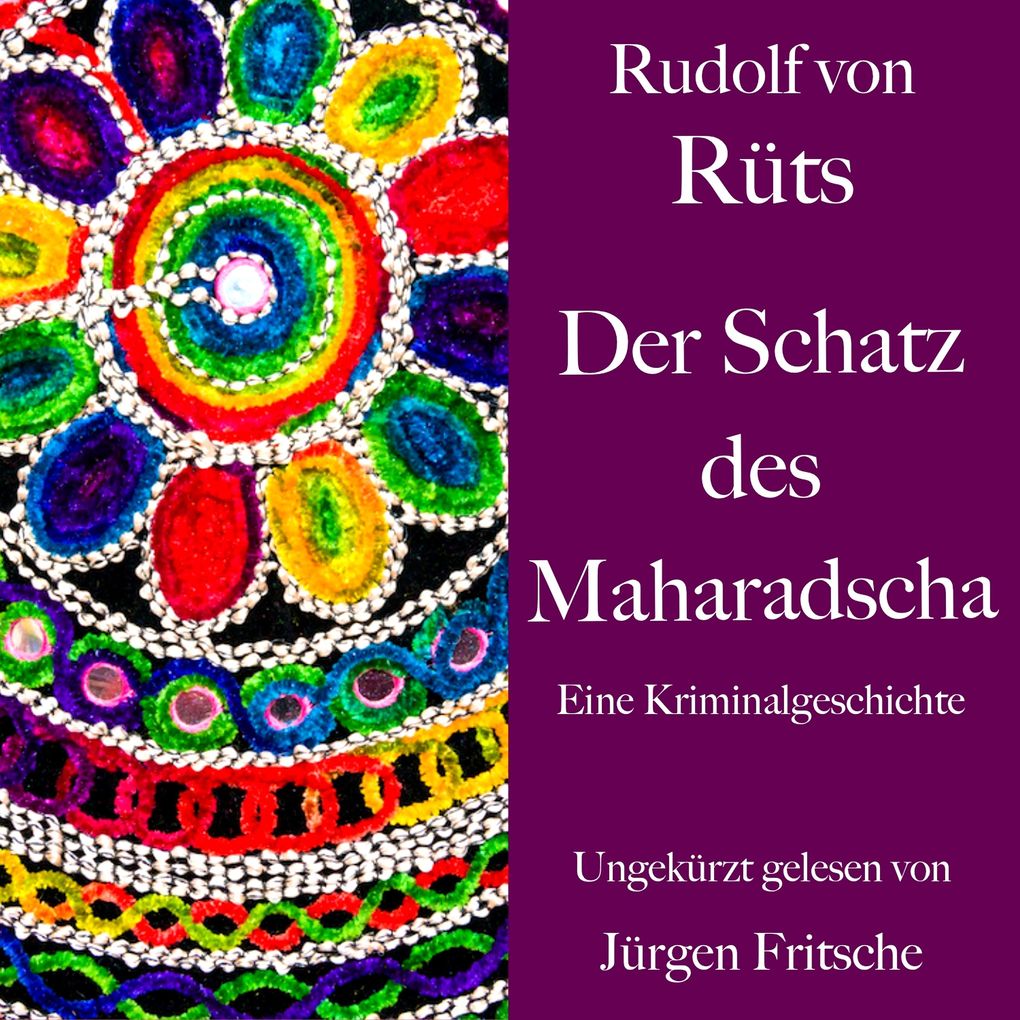 Rudolf von Rüts: Der Schatz des Maharadscha