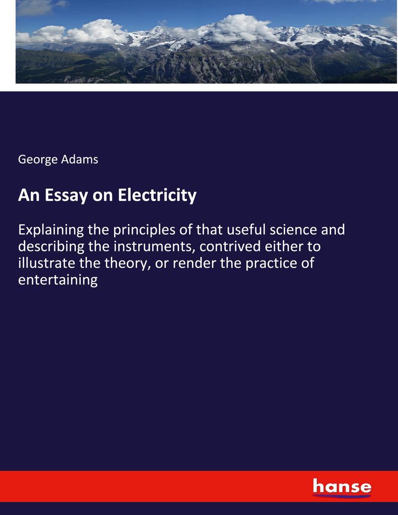 An Essay on Electricity