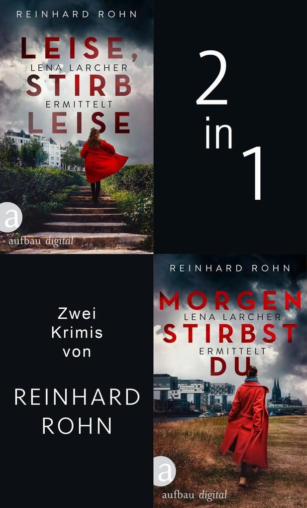 Leise stirb leise & Morgen stirbst du