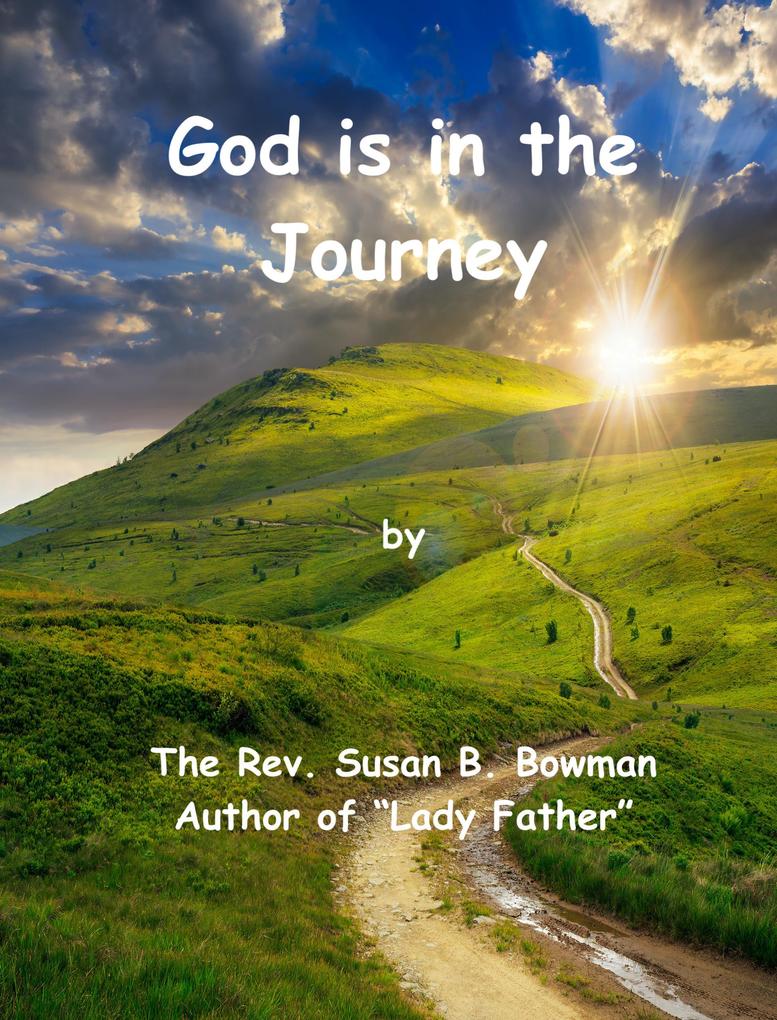 God is in the Journey