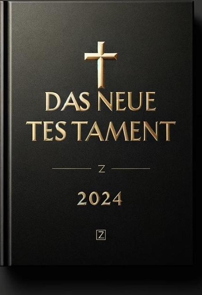 Das Neue Testament 2024