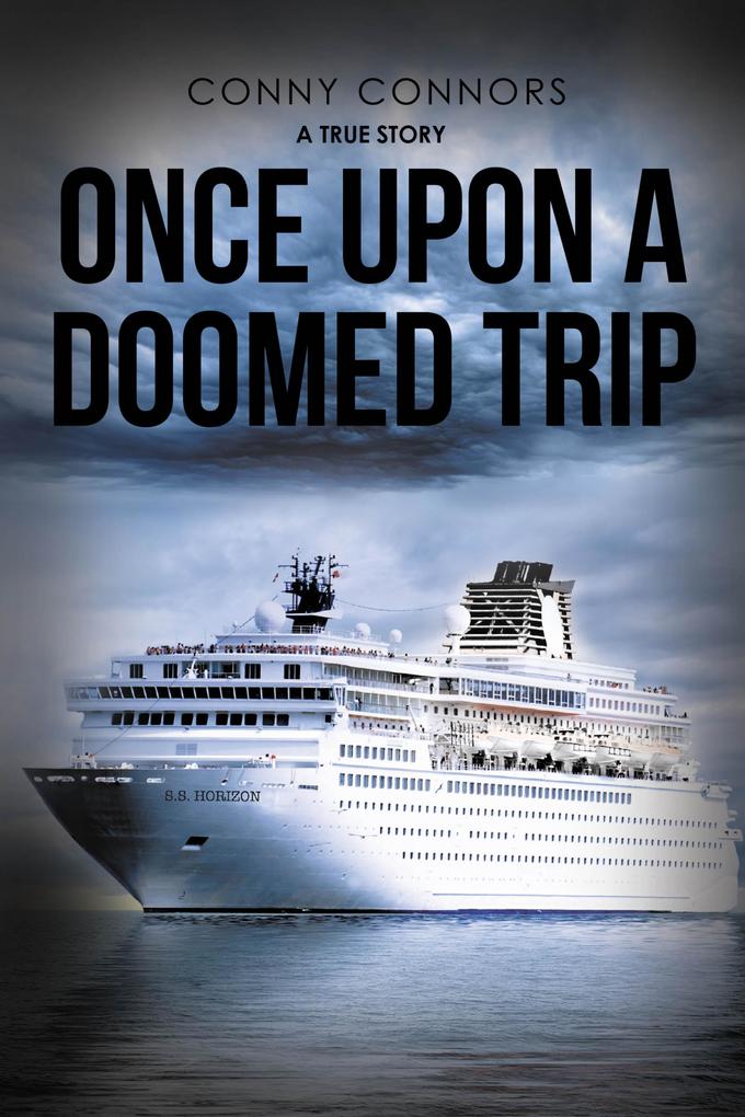 Once Upon a Doomed Trip