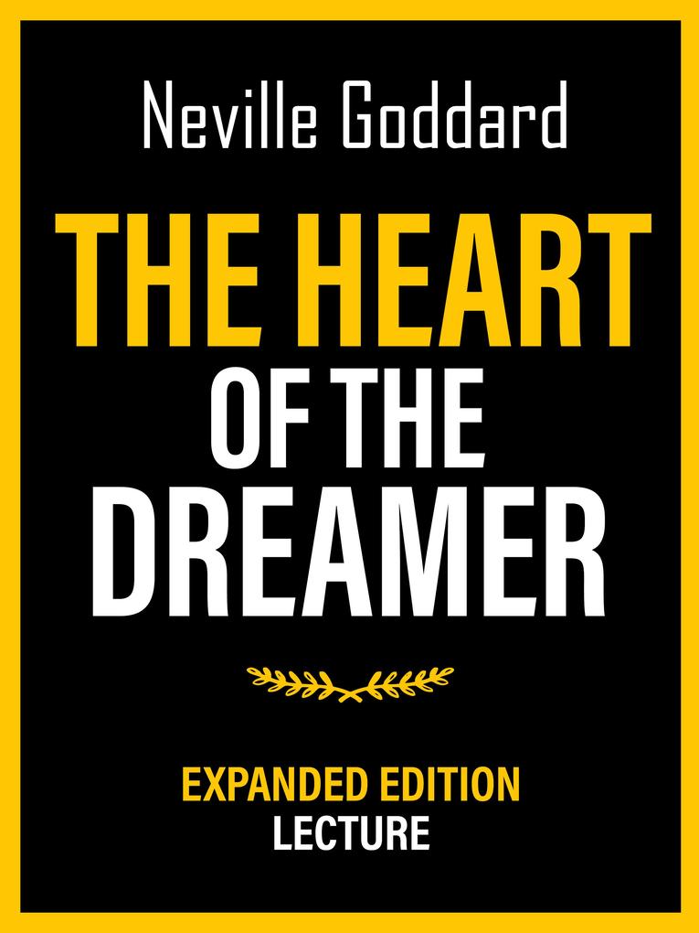 The Heart Of The Dreamer - Expanded Edition Lecture
