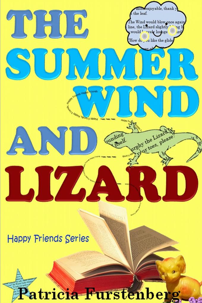 The Summer Wind and Lizard Happy Friends Series