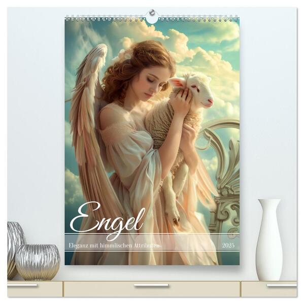 Engel - Eleganz mit himmlischen Attributen (hochwertiger Premium Wandkalender 2025 DIN A2 hoch) Kunstdruck in Hochglanz