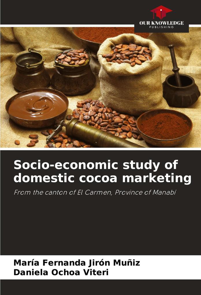 Socio-economic study of domestic cocoa marketing