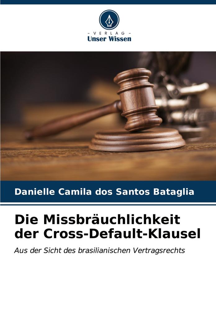 Die Missbräuchlichkeit der Cross-Default-Klausel