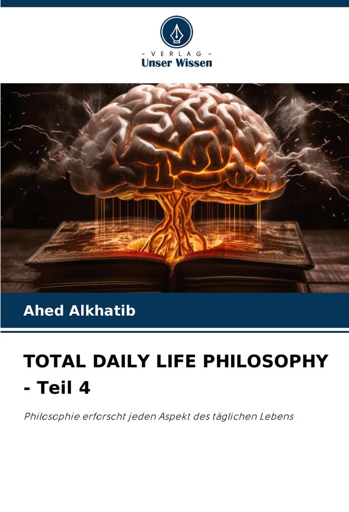 TOTAL DAILY LIFE PHILOSOPHY - Teil 4