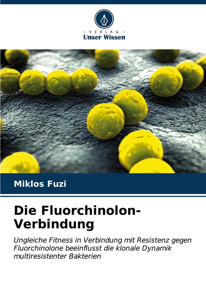Die Fluorchinolon-Verbindung