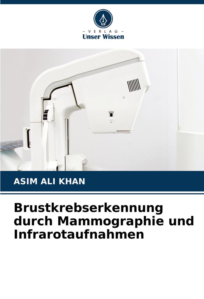 Brustkrebserkennung durch Mammographie und Infrarotaufnahmen