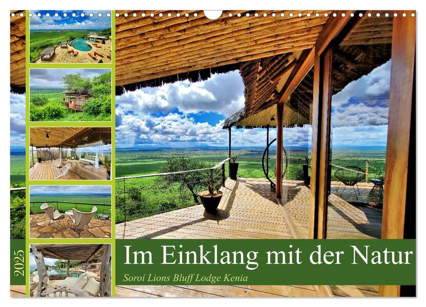 Im Einklang mit der Natur - Soroi Lions Bluff Lodge Kenia (Wandkalender 2025 DIN A3 quer) CALVENDO Monatskalender