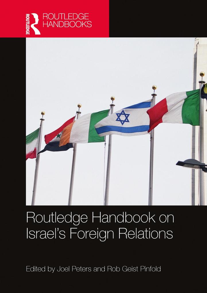 Routledge Handbook on Israel‘s Foreign Relations