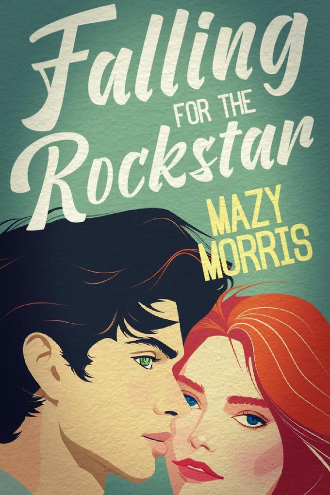 Falling for the Rock Star (Falling for You #2)