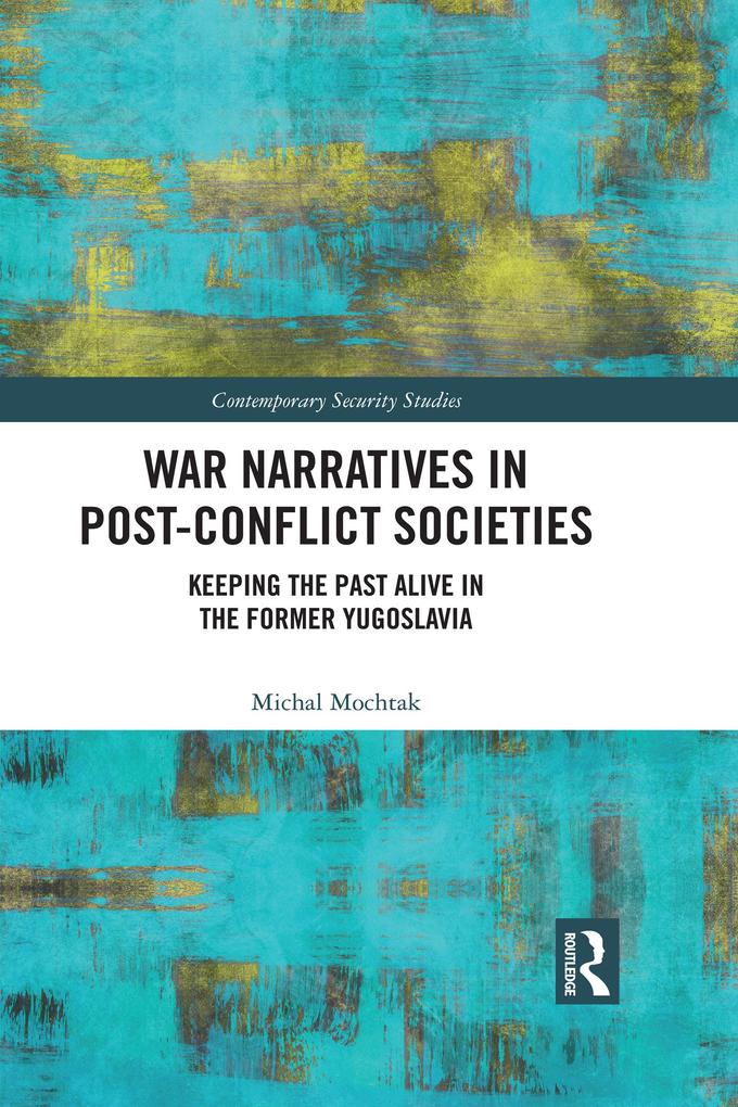 War Narratives in Post-Conflict Societies