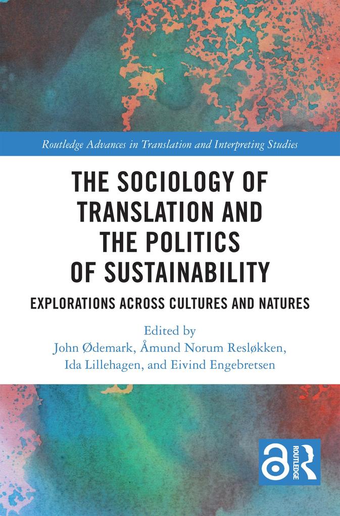 The Sociology of Translation and the Politics of Sustainability