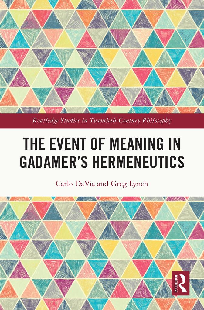 The Event of Meaning in Gadamer‘s Hermeneutics
