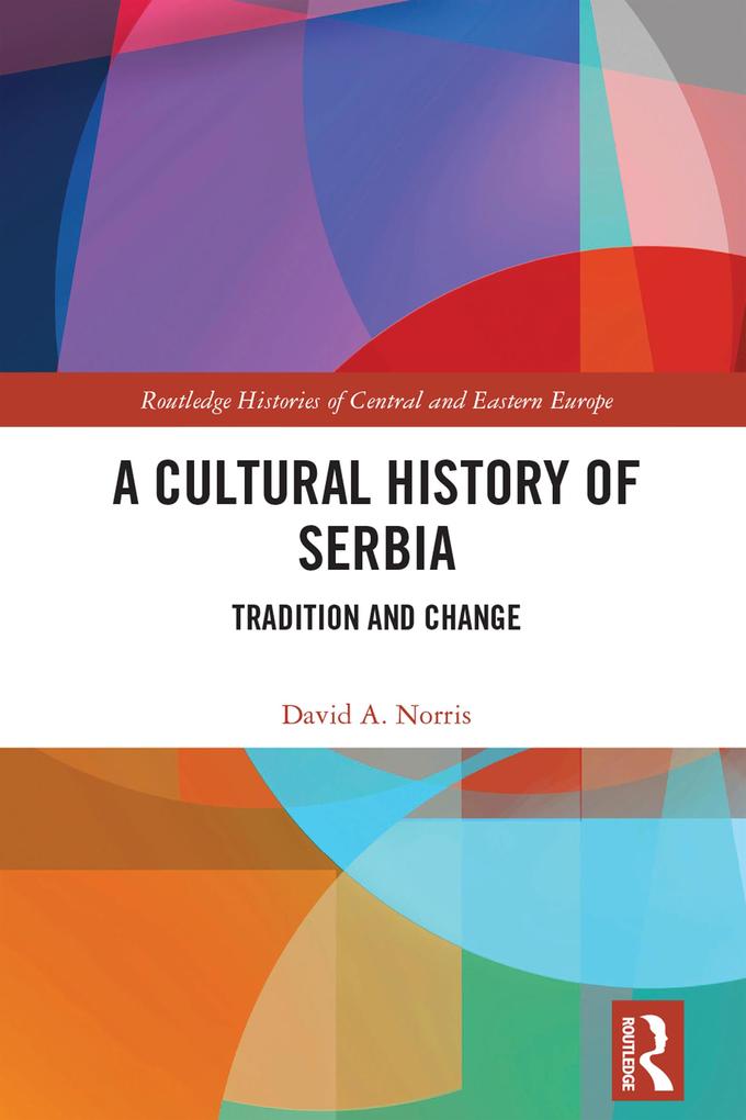 A Cultural History of Serbia