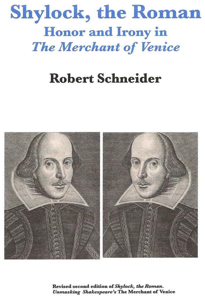 Shylock the Roman: Honor and Irony in The Merchant of Venice