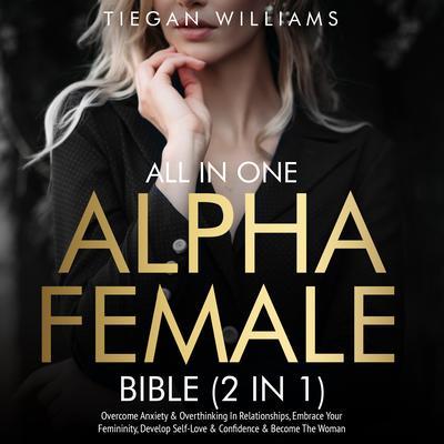 All In One Alpha Female Bible (2 in 1)