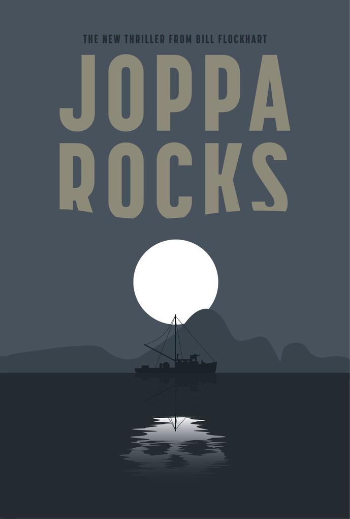 Joppa Rocks (Operation Large Scotch Series #3)