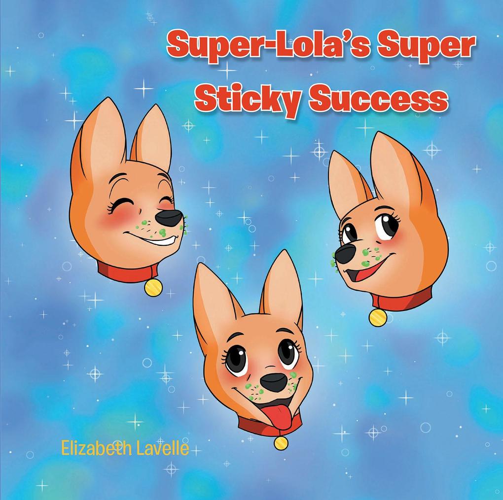 Super-Lola‘s Super Sticky Success