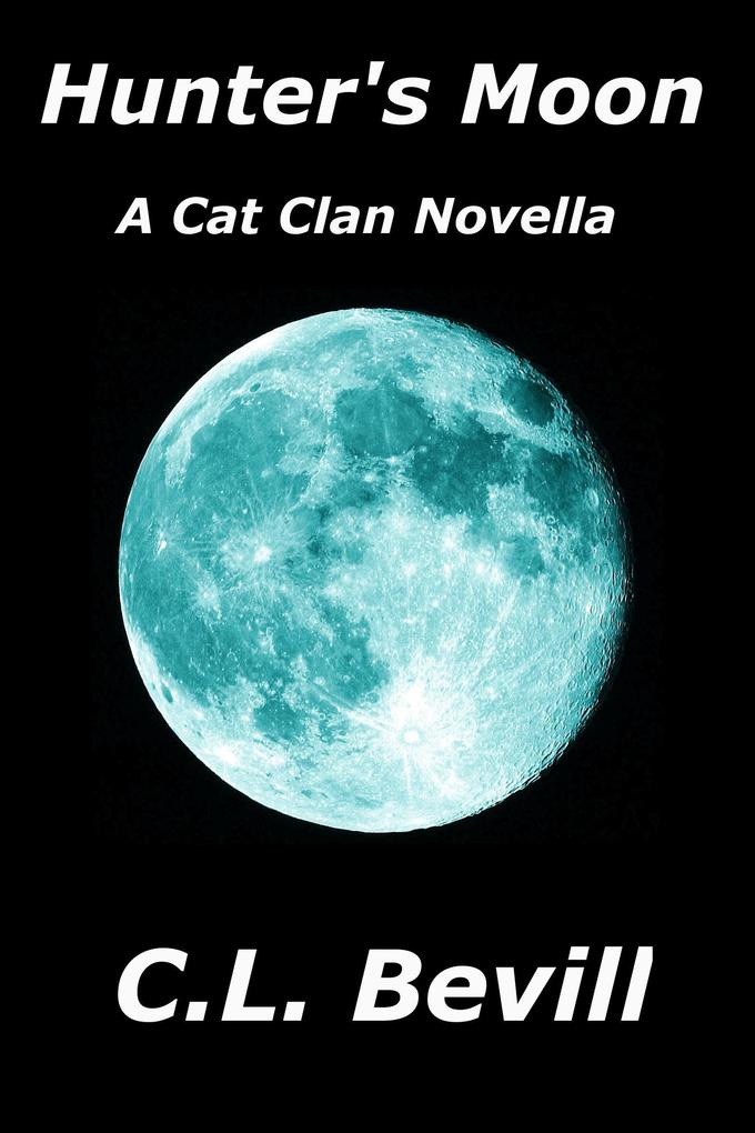 Hunter‘s Moon (Cat Clan #4)
