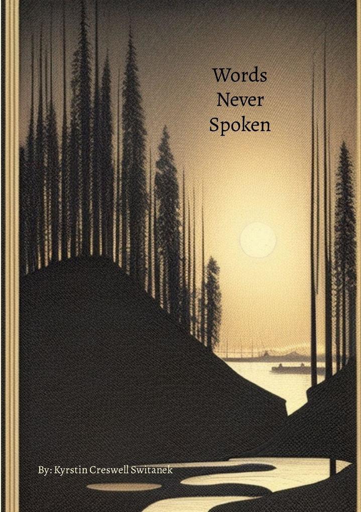 Words Never Spoken