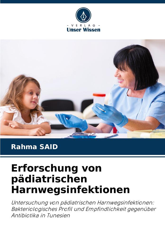 Erforschung von pädiatrischen Harnwegsinfektionen