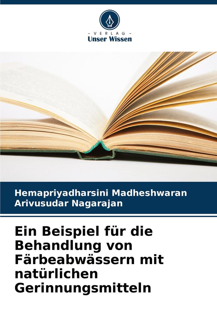 Ein Beispiel für die Behandlung von Färbeabwässern mit natürlichen Gerinnungsmitteln