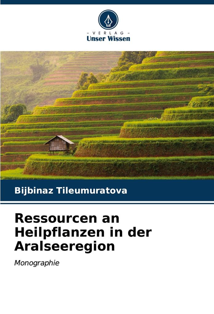 Ressourcen an Heilpflanzen in der Aralseeregion